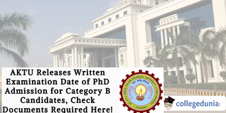 AKTU Releases Written Examination Date of PhD Admission for Category B Candidates, Check Documents Required Here!
